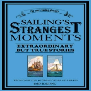 Sailing's Strangest Moments