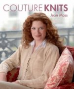 Couture Knits by Jean Moss