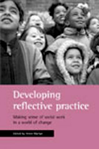 Developing reflective practice