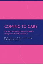 Coming to care