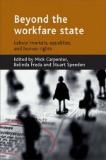 Beyond the workfare state