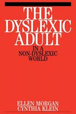 Dyslexic Adult in A Non-Dyslexic World