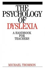 Psychology of Dyslexia - A Handbook for Teachers