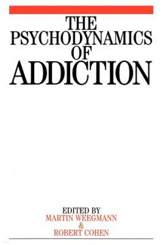 Psychodynamics of Addiction