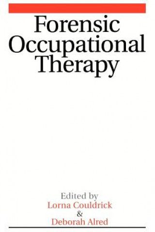 Forensic Occupational Therapy