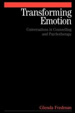 Transforming Emotion - Conversations in Counselling and Psychotherapy