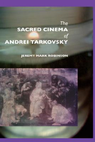 Sacred Cinema of Andrei Tarkovski
