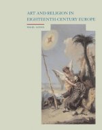 Art and Religion in Eighteenth Century Europe