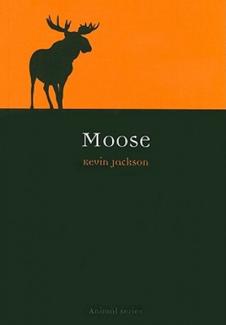 Kevin Jackson - Moose