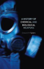 History of Chemical and Biological Weapons