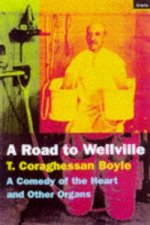 Road To Wellville