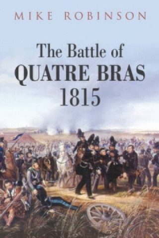 Battle of Quatre Bras 1815