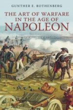 Art of Warfare in the Age of Napoleon
