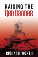 Raising the Red Banner