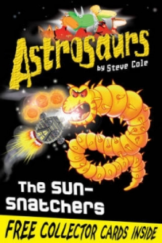 Astrosaurs 12: The Sun-Snatchers