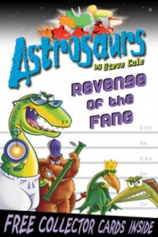 Astrosaurs 13: Revenge of the FANG