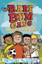 Bare Bum Gang and the Football Face-Off