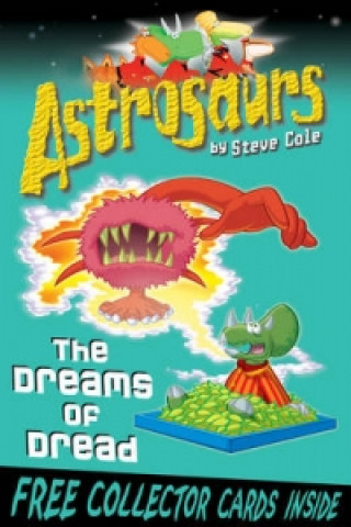Astrosaurs 15: The Dreams of Dread