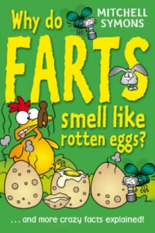 Why Do Farts Smell Like Rotten Eggs?