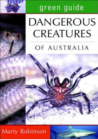 Dangerous Creatures of Australia