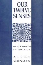 Our Twelve Senses