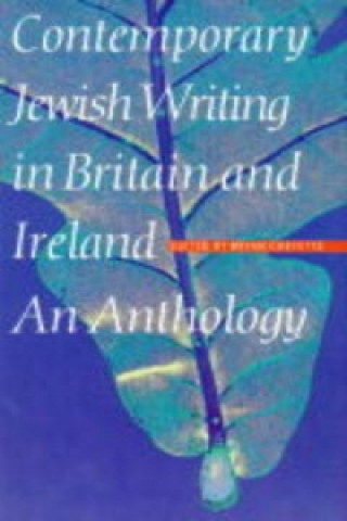 Contemporary Jewish Writing In Britain And Ireland