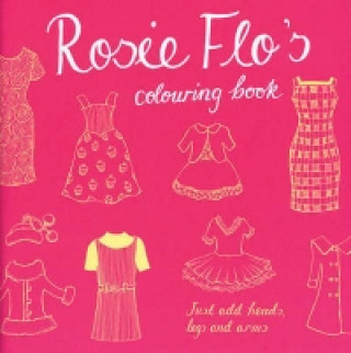 Rosie Flo's Colouring Book