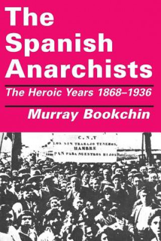 Spanish Anarchists