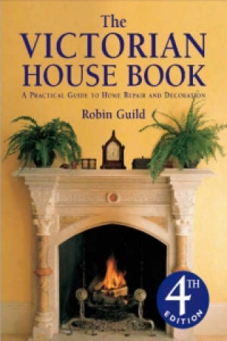 Victorian House Book, The