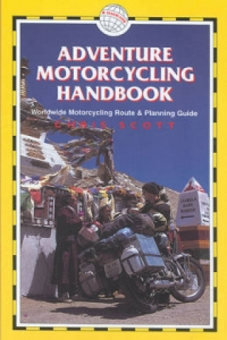 Adventure Motorcycling Handbook