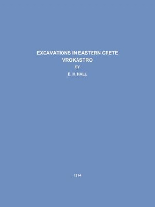 Excavations in Eastern Crete Vrokastro