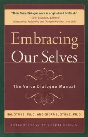 Embracing Our Selves