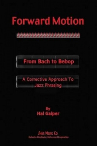 Forward Motion: From Bach to Bebop