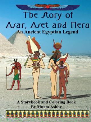 Story of Asar, Aset and Heru