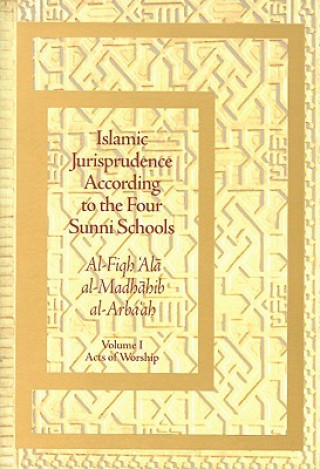 Islamic Jurisprudence According to the Four Sunni Schools