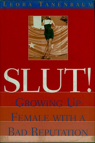 Slut!