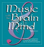 Music With the Brain in Mind