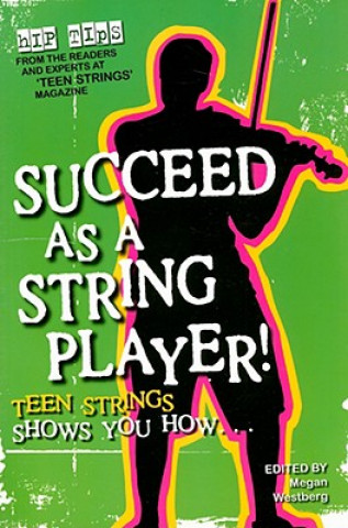Succeed as a String Player!
