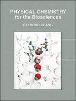 Physical Chemistry for the Biosciences