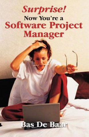 Surprise! Now You're a Software Project Manager