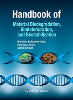 Handbook of Material Biodegradation, Biodeterioration, and B