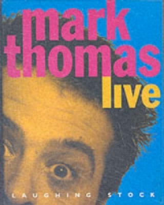 Mark Thomas Live