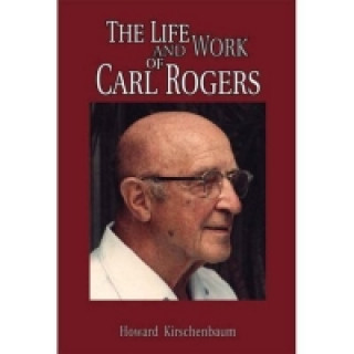 Life and Work of Carl Rogers
