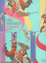 Ismailis: An Illustrated History