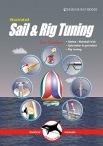 Illustrated Sail & Rig Tuning - Genoa & mainsail trim, spinnaker & gennaker, rig tuning