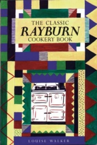 Classic Rayburn Cookery Book