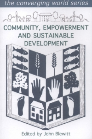 Community, Empowerment and Sustainable Development