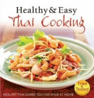 Healthy and Easy Thai Cooking