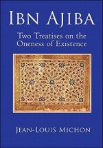 Ibn Ajiba, Two Treatises on the Oneness of Existence