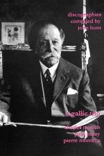 Gallic Trio: 3 Discographies: Charles Munch, Paul Paray, Pierre Monteux